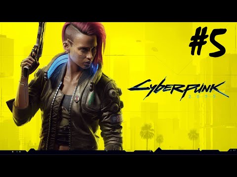 Cyberpunk 2077 - Part 5