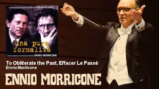 Ennio Morricone - To Obliterate the Past, Effacer Le Passé - feat. Gerard Depardieu - (1994)