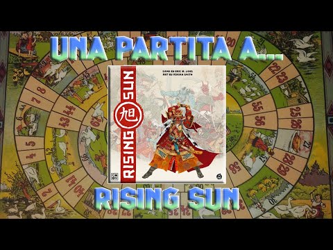 Una partita a... Rising Sun