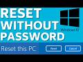 How To Factory Reset Windows 10 PC Or Laptop Without Password