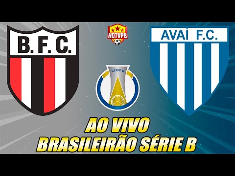 BOTAFOGO-SP X AVAÍ AO VIVO CAMPEONATO BRASILEIRO SÉRIE B - NARRAÇÃO
