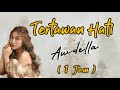 Tertawan Hati - Awdella ( 1 Jam ) Lirik Lagu || Music Loops