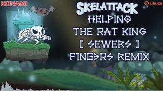 Skelattack - Helping The Rat King (Sewers) - F1NG3RS Remix