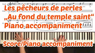“Au fond du temple saint” : Les pêcheurs de perles : Karaoke : Piano accompaniment : Bizet