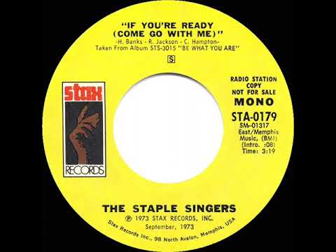 1973 Staple Singers - If You’re Ready (Come Go With Me) (mono radio promo 45)