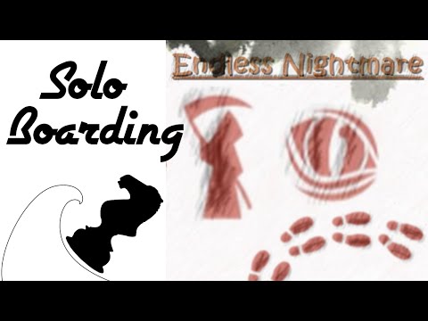 Solo Boarding: Endless Nightmare Review