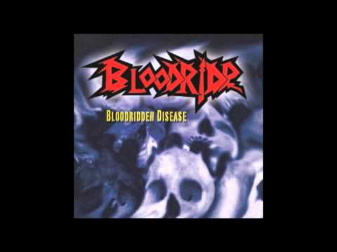 Bloodride - Bloodridden Disease (Full CD)