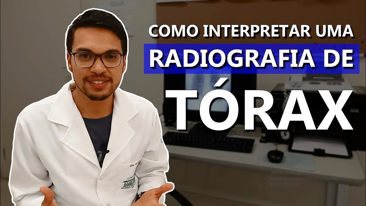 COMO INTERPRETAR UM RAIO X? [Respiratório 05]