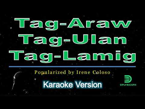 Irene Coloso  - Tag Araw Tag Ulan Tag Lamig (karaoke version)