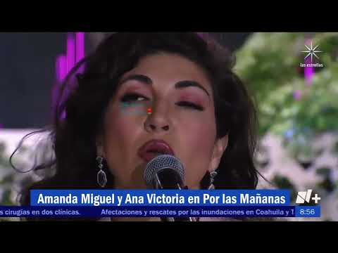 Amanda miguel y Ana victoria en vivo  el gato y yo el me mintio asi no te amara jamas
