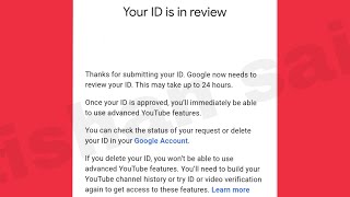 YouTube & Google Account: "Thanks for submitting your ID," ID in revie