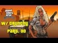 GTA San Andreas Walkthrough w/ Crunchy Pt.30 ...