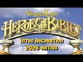 VeggieTales Heroes Of The Bible Intro Recreation 2026 Edition