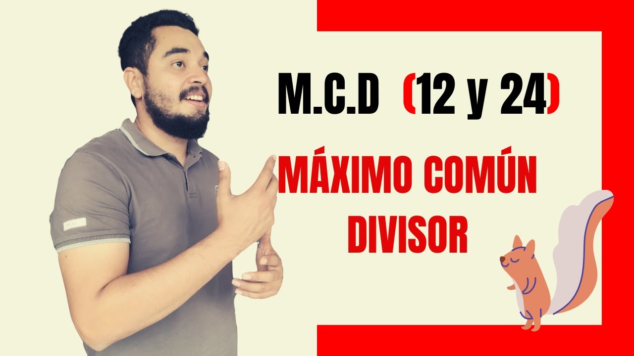 ?? MÁXIMO COMÚN DIVISOR de 12 y 24