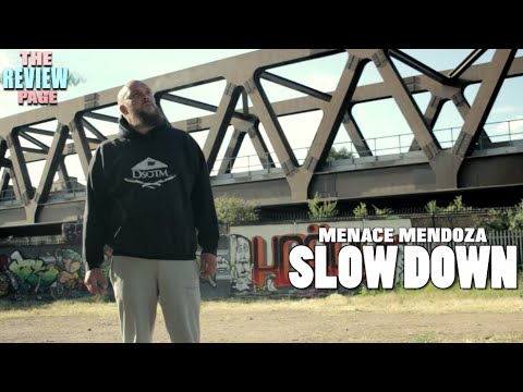 MENACE MENDOZA - SLOW DOWN [OFFICIAL VIDEO]