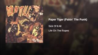 Paper Tiger (Fakin' The Punk)