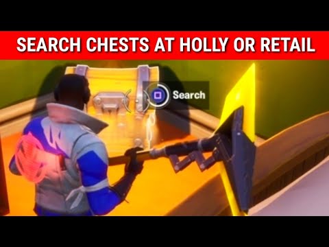 Search Chests at Holly Hedges or Retail Row - Fortnite TNTINA's Trial Challenges Guide