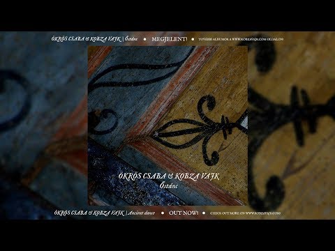 Őstánc • Ökrös Csaba & Kobza Vajk | Teljes Album // 2003 //