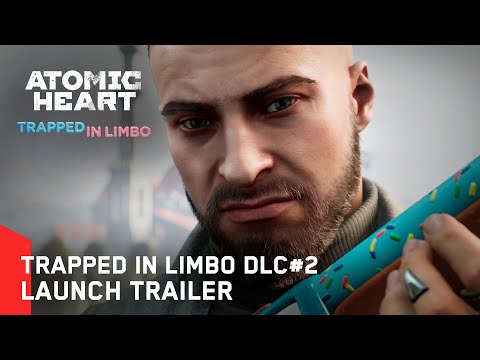Atomic Heart: Trapped in Limbo DLC#2 - Launch Trailer thumbnail