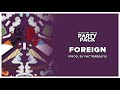 Shoreline Mafia - Foreign (Prod. by FactorBeats) [Official Audio]