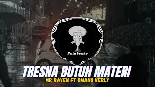 Download lagu DJ TRESNA BUTUH MATERI - MR RAYEN FT OMANG VERLY TERBARU 2025 mp3 Download lagu DJ TRESNA BUTUH MATERI - MR RAYEN FT OMANG VERLY TERBARU 2025 mp3