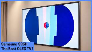 Samsung S95H Review: The Best OLED TV of 2026?