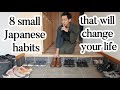 8 Simple Japanese Habits That Will Make Your Life So Much Better