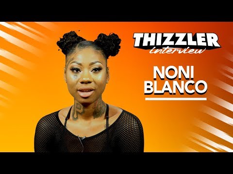 Noni Blanco on her beef with Stunna Girl, being a woman in the industry, & having her mom manage her