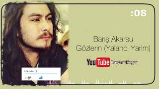 #turkish Barış Akarsu  Gözlerin (Yalancı Yarim)