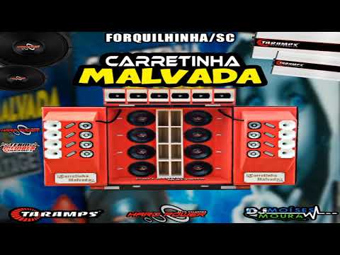 Carretinha Malvada dj Moises Moura