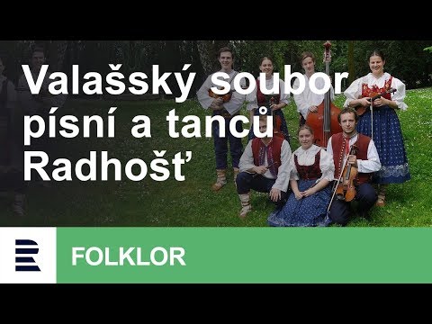 Valašský soubor písní a tanců Radhošť | Na živú notečku