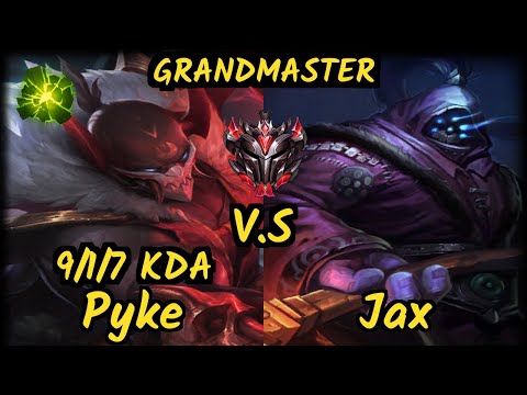 PYKE vs JAX - 9/1/7 KDA TOP GAMEPLAY - EUW Ranked GRANDMASTER