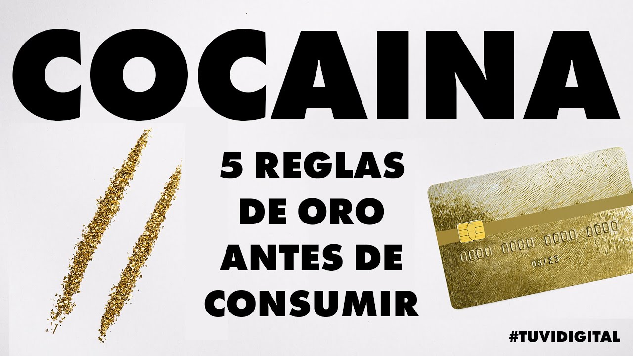 Watch 5 Reglas De Oro - Antes De Consumir Cocaína y Los Efectos De La Cocaína | #TUVIDIGITAL Now 5 Reglas De Oro - Antes De Consumir Cocaína y Los Efectos De La Cocaína | #TUVIDIGITAL