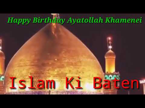 19 April Ayatollah Khamenei Birthday 🎉🎂🎉🎂