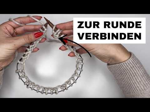 Zur Runde schließen beim Stricken – ohne Lücke! 🧶