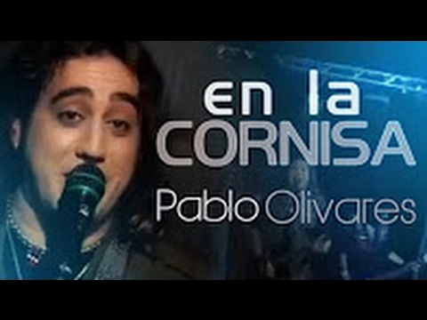 En La Cornisa - Pablo Olivares