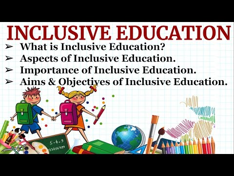 Inclusive Education-Definition, Aspects, Importance, and Aims & Objectives #InclusiveEducation #BEd