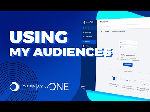 Using My Audiences | Deep Sync One