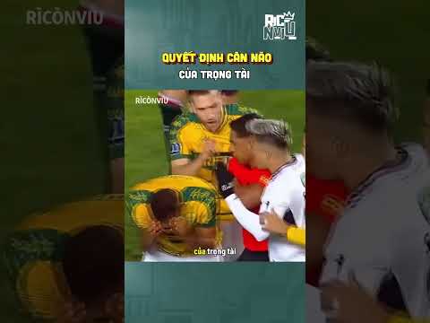 Quyết định cân não của trọng tài