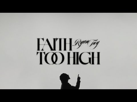 Ryan Trey - FAITH TOO HIGH (Official Audio)