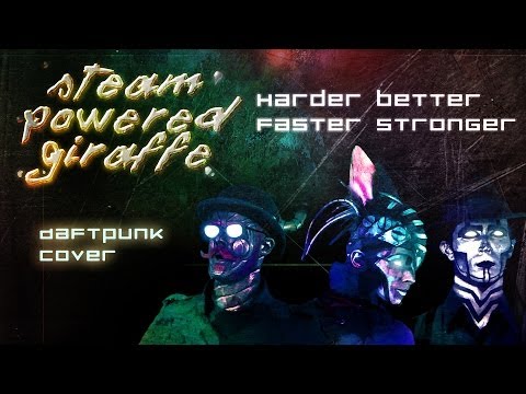 Daft Punk - Harder, Better, Faster, Stronger (Cover by Steam Powered Giraffe)