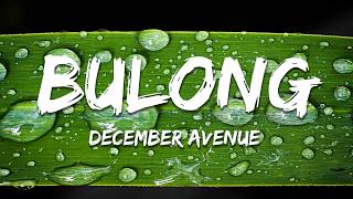 December Avenue - Bulong (Lyrics)