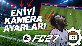 EN İYİ KAMERA AYARLARI! | FC 27 ULTIMATE TEAM