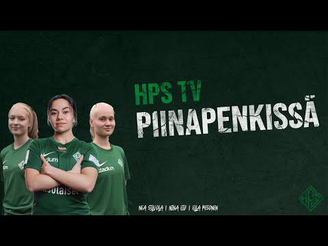 PIINAPENKISSÄ: Osa 7 | Nina, Ella & Nea - HPS TV