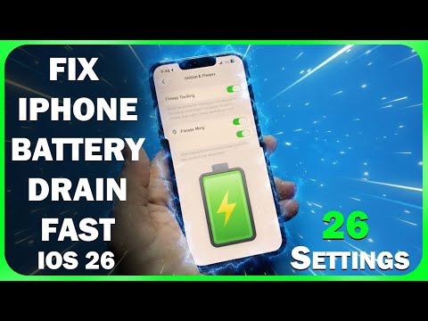 FIX iPhone Battery Drain FAST! (26 Must-Change Settings) | iOS 26: FIX Your iPhone old & New Battery