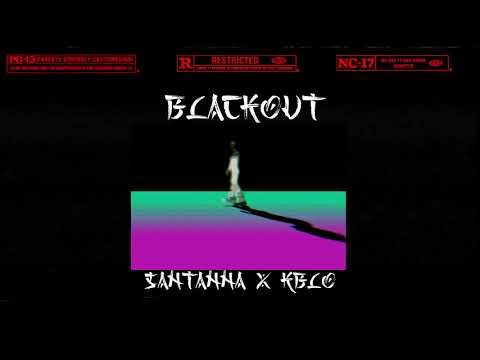 SANTANNA041 & KBLO "BLACKOUT 💨" (VISUALIZER)