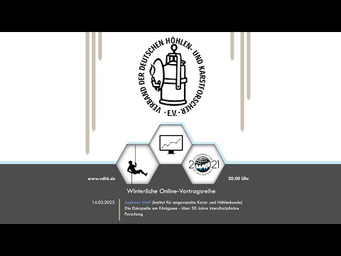 VdHK Vortragsreihe - Die Eiskapelle am Königssee - über 30 Jahre interdisziplinäre Forschung