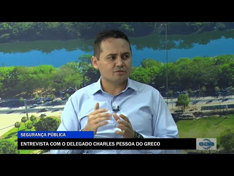 Entrevista com o delegado Charles Pessoa do GRECO 16 01 2023
