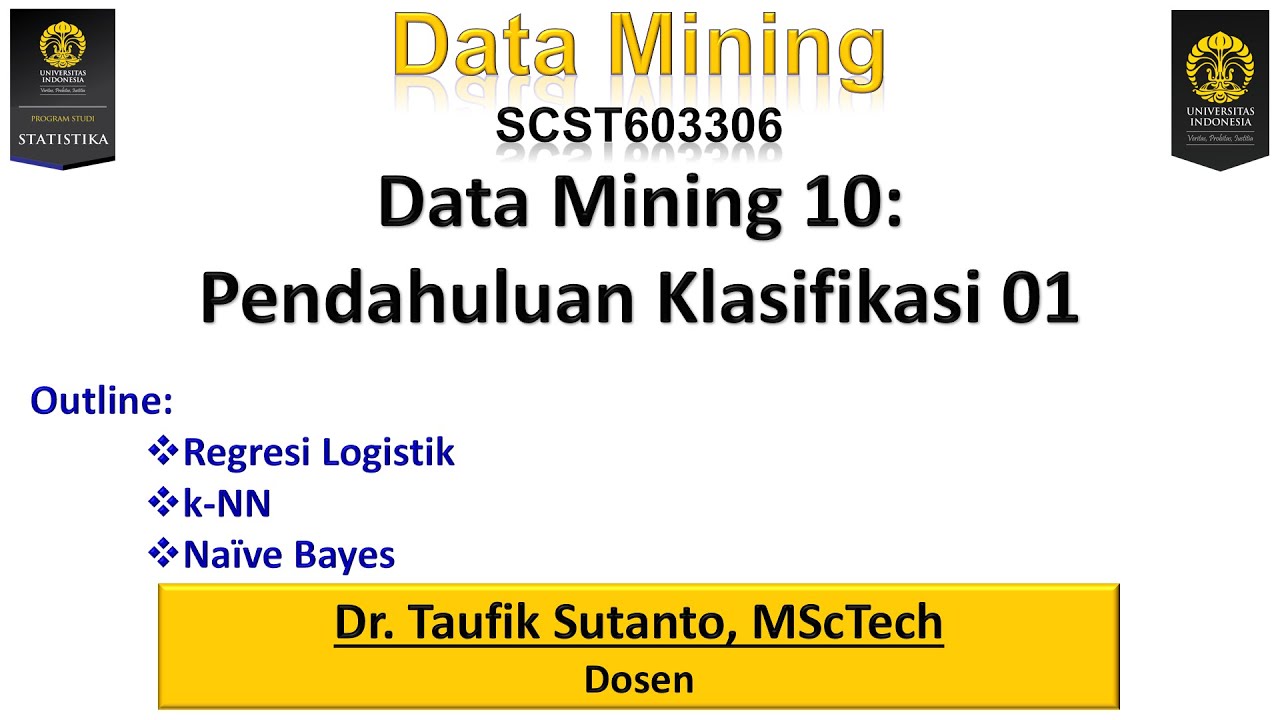 Data Mining 10 - Pendahuluan Supervised Learning (Model Klasifikasi) (4/5)