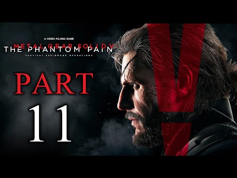 Metal Gear Solid V: The Phantom Pain Gameplay Walkthrough Part 11 [1080p HD PS4] - No Commentary